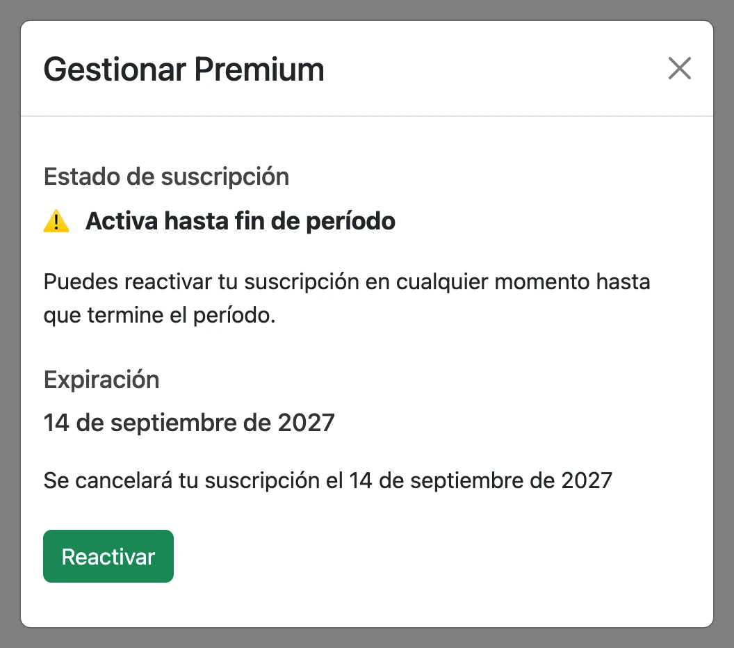 Suscripción cancelada: activa hasta fin de período, con el botón «Reactivar»