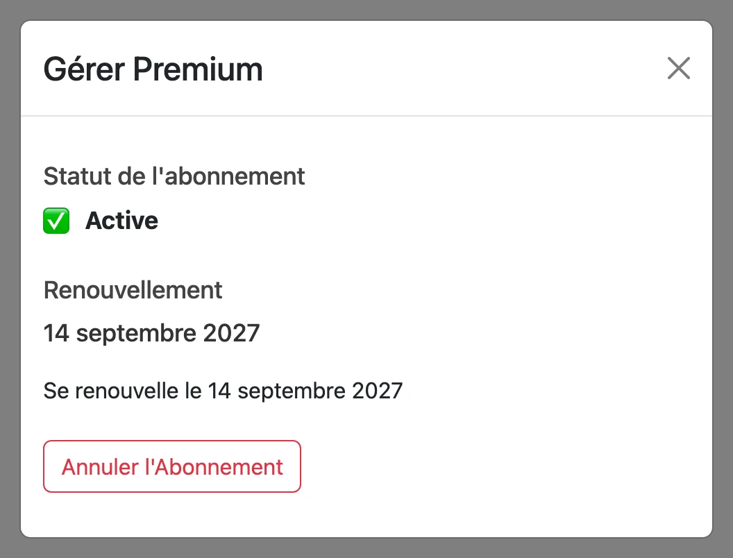 Fenêtre « Gérer Premium » avec l'état de l'abonnement et le bouton « Annuler l'Abonnement »