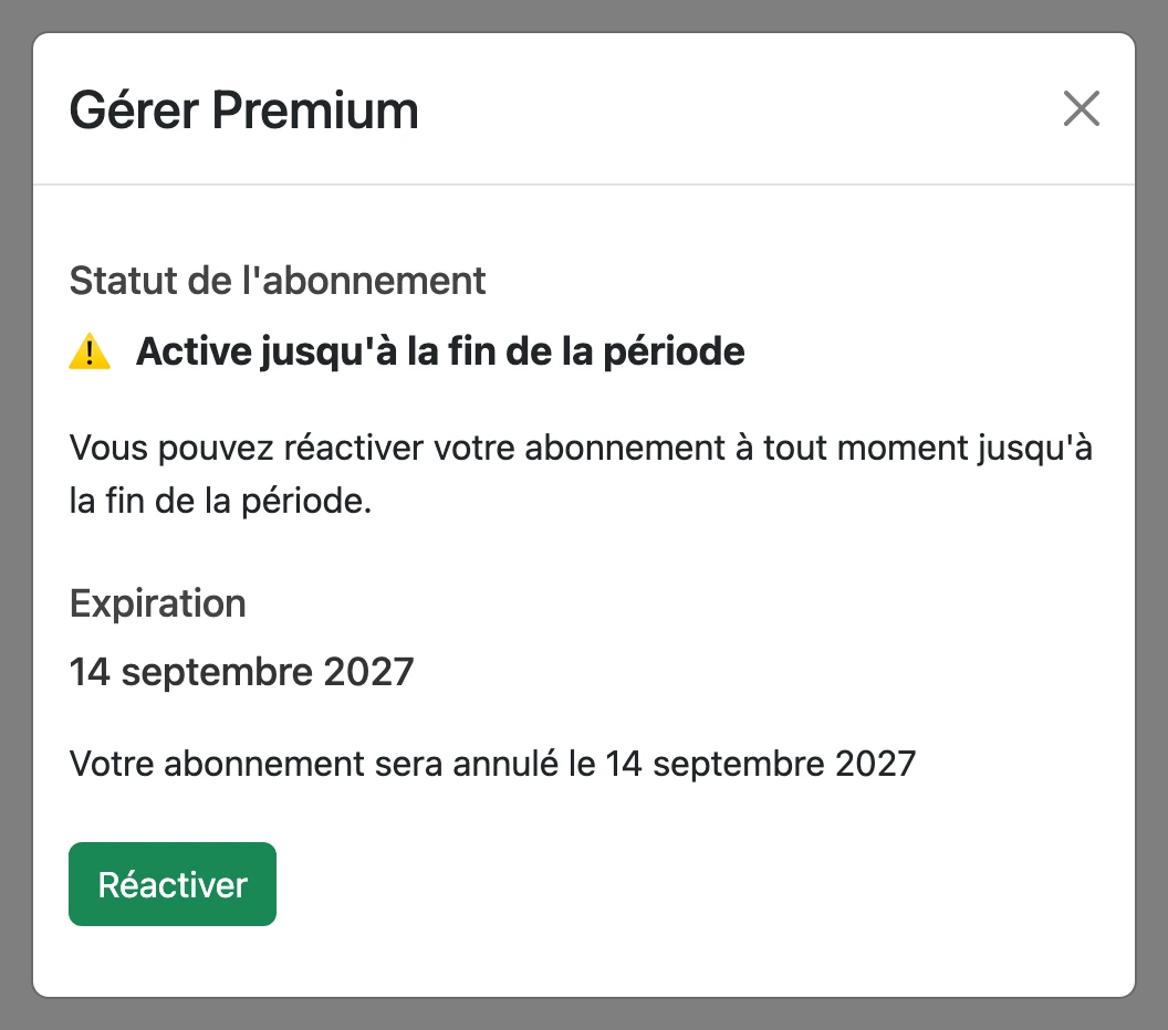 Abonnement annulé : actif jusqu'à la fin de la période, avec le bouton « Réactiver »