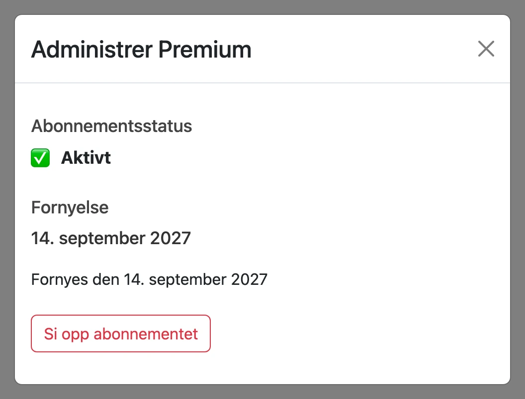 Vinduet «Administrer Premium» med abonnementsstatus og knappen «Si opp abonnementet»