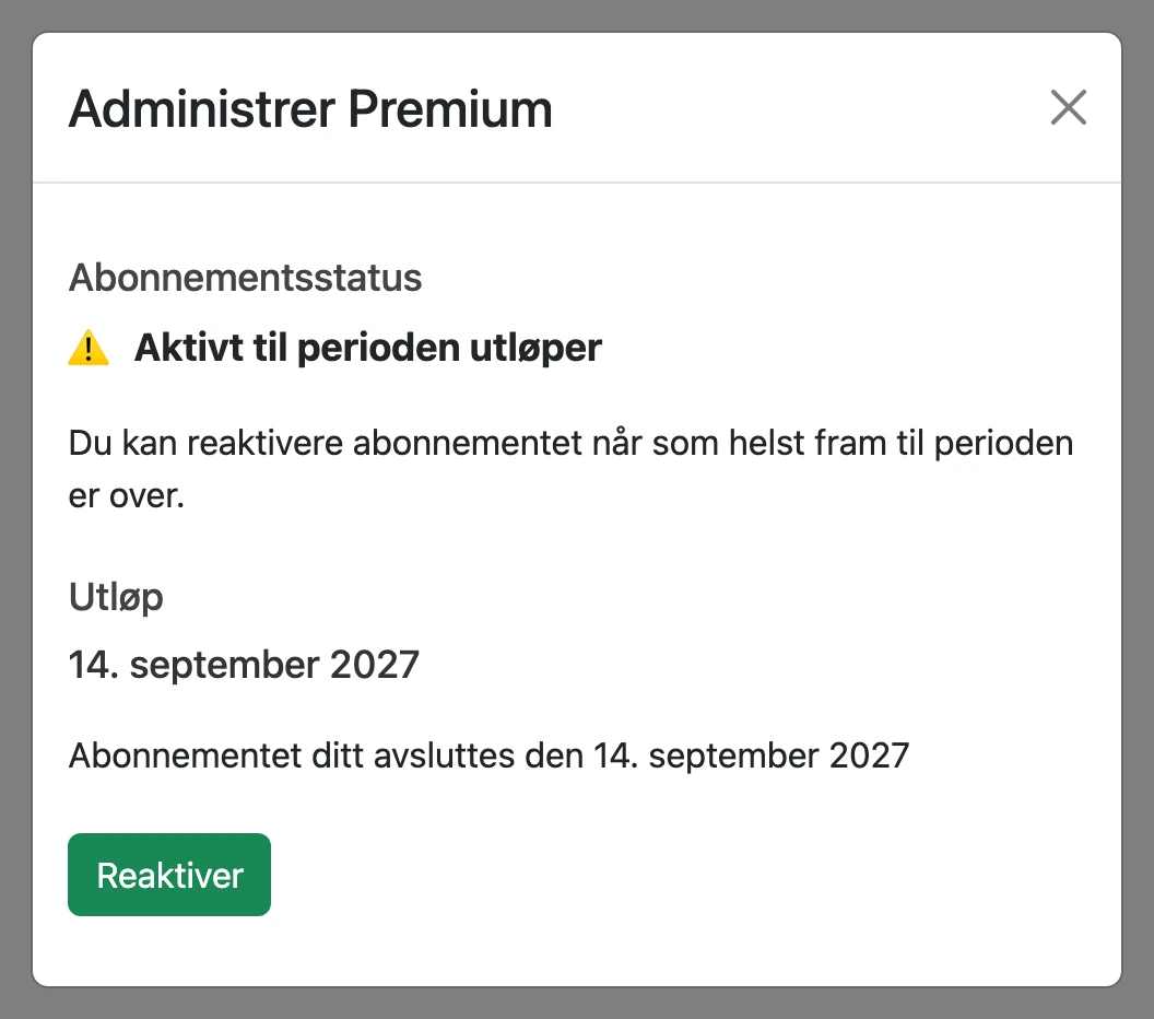 Oppsagt abonnement: aktivt ut perioden, med knappen «Reaktiver»